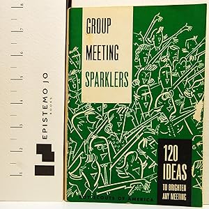 Group Meeting Sparklers: 120 Ideas to Brighten any Meeting