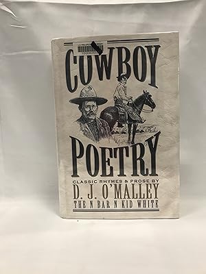 Cowboy Poetry : Classic Rhymes & Prose