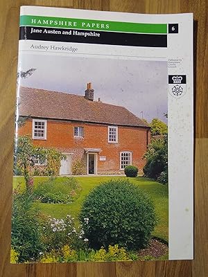 Jane Austen and Hampshire (Hampshire Papers Issue 6)