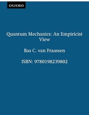 Seller image for Quantum Mechanics : An Empiricist View for sale by GreatBookPrices