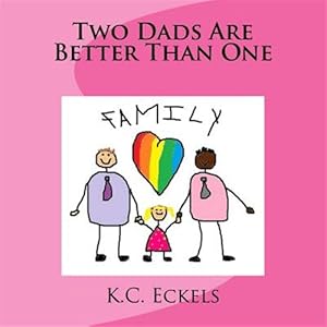 Immagine del venditore per Two Dads Are Better Than One venduto da GreatBookPricesUK