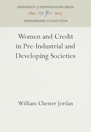 Seller image for Women and Credit in Pre-Industrial and Developing Societies for sale by GreatBookPrices