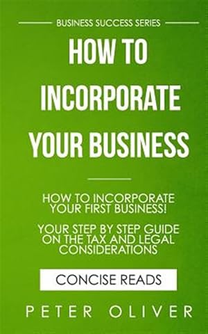 Seller image for How to Incorporate Your Business : Business Success for sale by GreatBookPrices