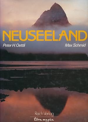 Seller image for Neuseeland. Land der langen Wolke. Fotos von Max Schmid. Text von Peter H. Oettli. for sale by ANTIQUARIAT ERDLEN