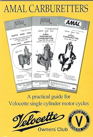 Amal Carburetters: A Practical Guide for Velocette Single Cylinder Motorcycles