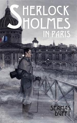 Imagen del vendedor de Sherlock Holmes in Paris a la venta por GreatBookPrices