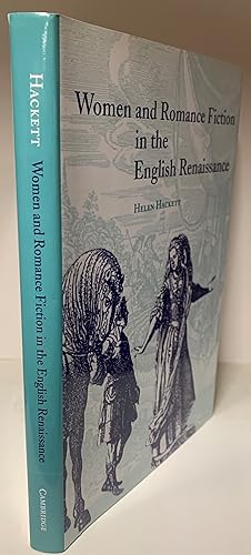 Women and Romance Fiction in the English Renaissance.