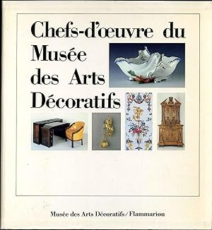 Image du vendeur pour Chefs-d'oeuvre du Musee des Arts Decoratifs. mis en vente par Kurt Gippert Bookseller (ABAA)