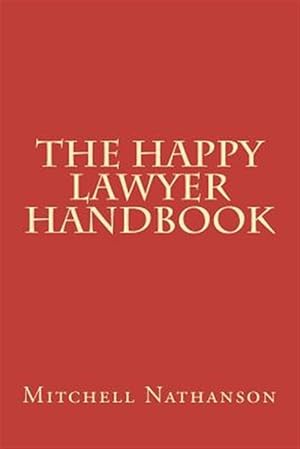 Imagen del vendedor de Happy Lawyer Handbook a la venta por GreatBookPrices