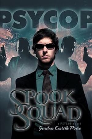 Seller image for Spook Squad: a PsyCop Novel for sale by GreatBookPricesUK