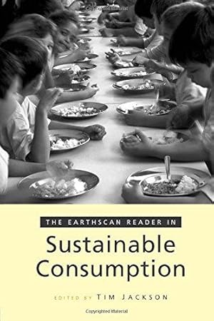 Seller image for The Earthscan Reader on Sustainable Consumption (Earthscan Reader Series) for sale by WeBuyBooks