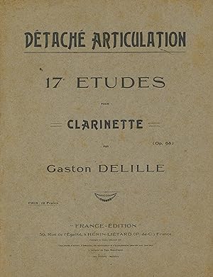 DÉTACHÉ ARTICULATION : 17 ÉTUDES POUR CLARINETTE. Op.65