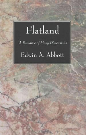 Imagen del vendedor de Flatland : A Romance of Many Dimensions a la venta por GreatBookPrices