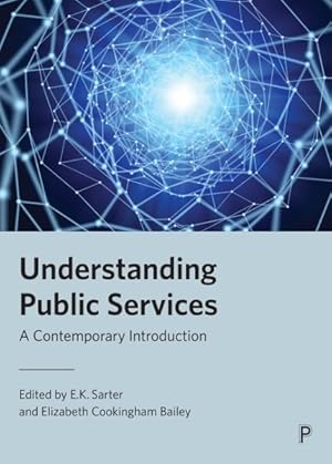 Seller image for Understanding Public Services : A Contemporary Introduction for sale by GreatBookPricesUK