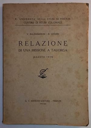 Imagen del vendedor de Relazione di una missione a Tauorga (Agosto 1939) a la venta por librisaggi