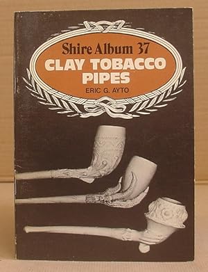 Image du vendeur pour Clay Tobacco Pipes mis en vente par Eastleach Books