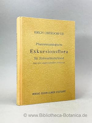Seller image for Pflanzensoziologische Exkursionsflora fr Sddeutschland und die angrenzenden Gebiete. for sale by Bibliotheca Botanica