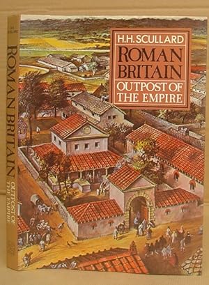 Roman Britain - Outpost Of The Empire