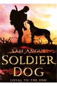 Seller image for Soldier Dog for sale by WeBuyBooks