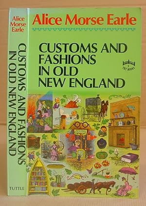 Imagen del vendedor de Customs And Fashions In Old New England a la venta por Eastleach Books