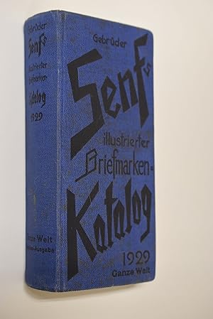 Gebrüder Senfs illustrierter Briefmarkenkatalog 1929, Ganze Welt
