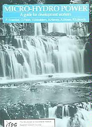 Seller image for Micro-Hydro Power : A Guide for Development Workers for sale by GreatBookPricesUK