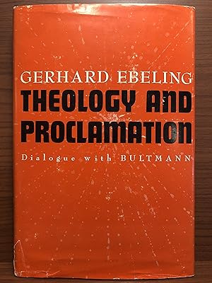 Bild des Verkufers fr Theology and Proclamation: Dialogue with BULTMANN zum Verkauf von Rosario Beach Rare Books