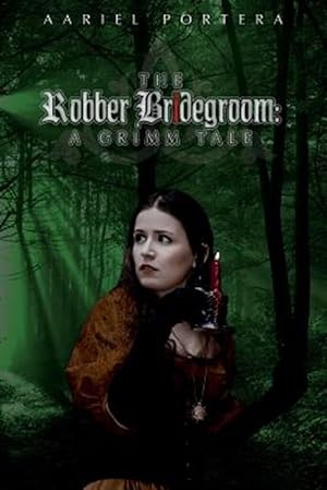 Image du vendeur pour Robber Bridegroom : A Grimm Tale mis en vente par GreatBookPrices