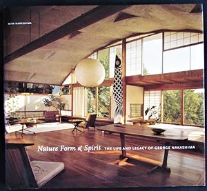 Bild des Verkufers fr Nature Form & Spirit: The Life and Legacy of George Nakashima zum Verkauf von Design Books