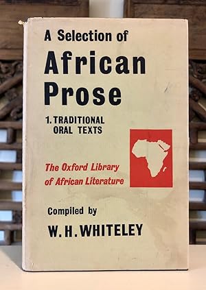 A Selection of African Prose 1. Traditional Oral Texts