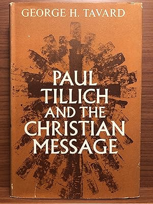 Image du vendeur pour Paul Tillich and the Christian Message mis en vente par Rosario Beach Rare Books