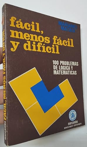 Immagine del venditore per Fcil, menos fcil y difcil. 100 problemas de lgica y matemticas venduto da Librera Mamut