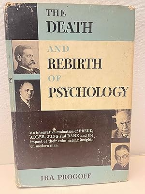 Imagen del vendedor de The Death and Rebirth of Psychology a la venta por Berkshire Free Library