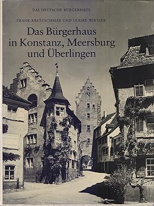 Seller image for Das Brgerhaus in Konstanz, Meersburg und berlingen. Mit Beitrgen und Zeichnungen von Adolf Bernt . [Das deutsche Brgerhaus XXV]. for sale by Homburger & Hepp