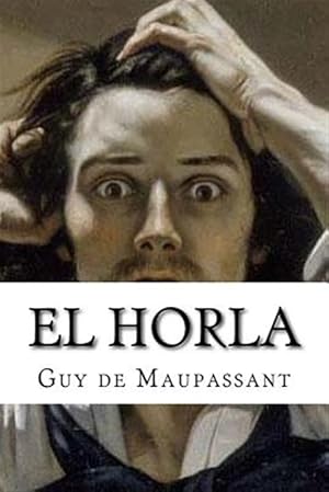 Imagen del vendedor de El Horla -Language: spanish a la venta por GreatBookPrices