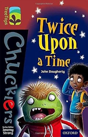Seller image for Oxford Reading Tree TreeTops Chucklers: Level 15: Twice Upon a Time for sale by WeBuyBooks