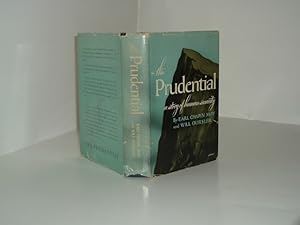 Imagen del vendedor de THE PRUDENTIAL - a story of human security 1950 first edition a la venta por ViewFair Books