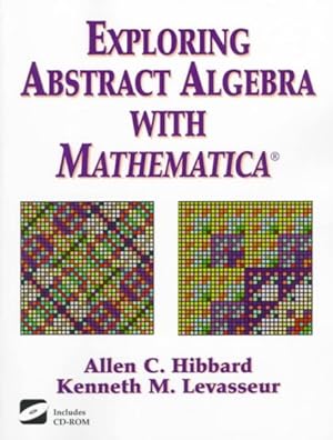 Seller image for Exploring Abstract Algebra With Mathematica for sale by GreatBookPrices