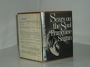 Seller image for SCARS ON THE SOUL By FRANCOISE SAGAN 1974 for sale by ViewFair Books