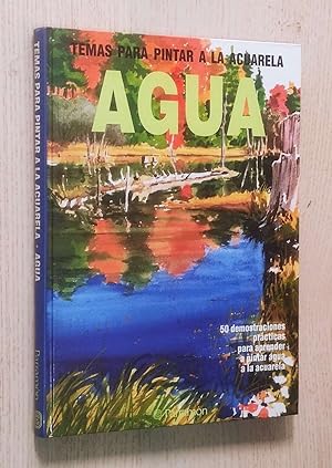 Seller image for TEMAS PARA PINTAR A LA ACUARELA: AGUA for sale by MINTAKA Libros