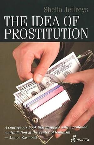 Seller image for The Idea of Prostitution (Paperback) for sale by CitiRetail