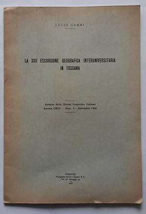 Seller image for La XXII escursione geografica interuniversitaria in Toscana for sale by librisaggi