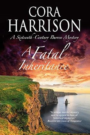 Immagine del venditore per A Fatal Inheritance: A Celtic Historical Mystery Set in 16th Century Ireland (A Burren Mystery) venduto da WeBuyBooks