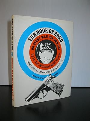 Seller image for THE BOOK OF BOND: OR EVERY MAN HIS OWN 007 for sale by MAPLE RIDGE BOOKS