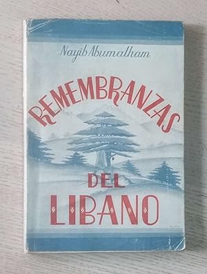 REMEMBRANZAS DEL LÍBANO (firmado por el autor)