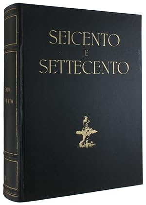 Imagen del vendedor de IL SEICENTO E IL SETTECENTO. "Storia dell'Arte Classica e Italiana" - volume quarto.: a la venta por Bergoglio Libri d'Epoca