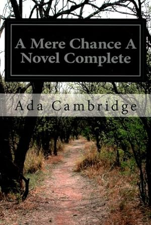 Seller image for Mere Chance a Novel a Novel Complete for sale by GreatBookPrices