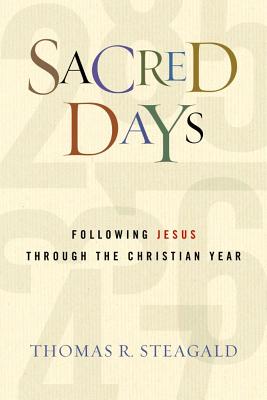 Bild des Verkufers fr Sacred Days: Following Jesus Through the Christian Year (Paperback or Softback) zum Verkauf von BargainBookStores