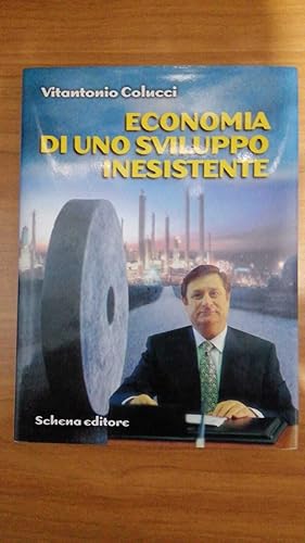 Economia di uno sviluppo inesistente