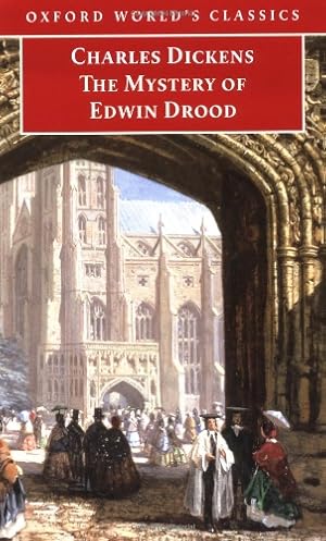 Bild des Verkufers fr The Mystery of Edwin Drood (Oxford World's Classics) zum Verkauf von WeBuyBooks